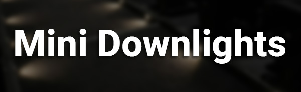 Mini downlighters