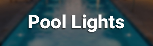Pool Lights